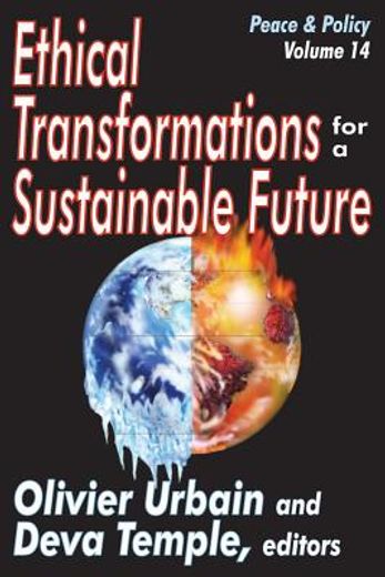 Ethical Transformations for a Sustainable Future: Peace and Policy (in English)