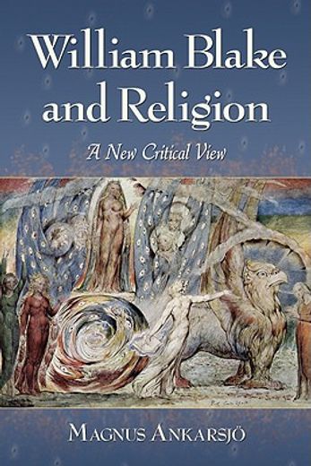 william blake and religion,a new critical view