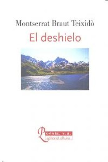 Deshielo, el (Poesia (alhulia))
