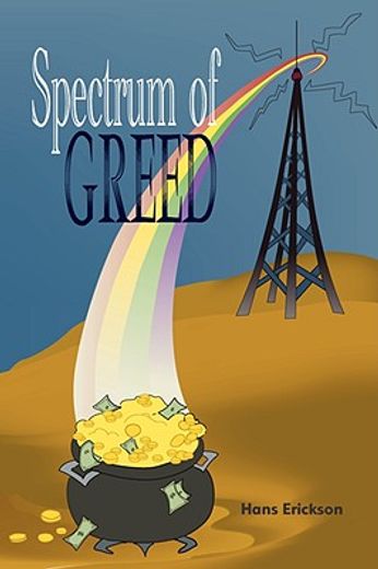 spectrum of greed