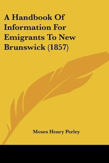 a handbook of information for emigrants