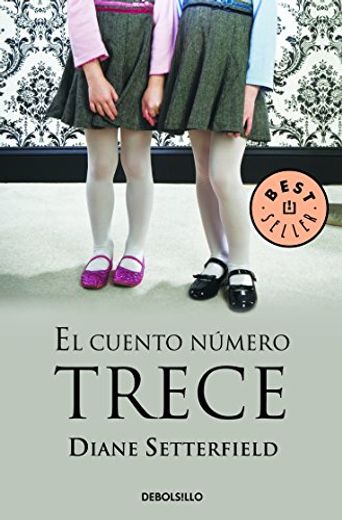 El Cuento Numero Trece [Paperback] by Setterfield, Diane (in Spanish)