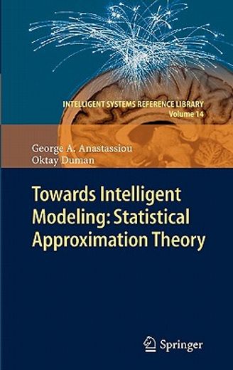 towards intelligent modeling:,statistical approximation theory