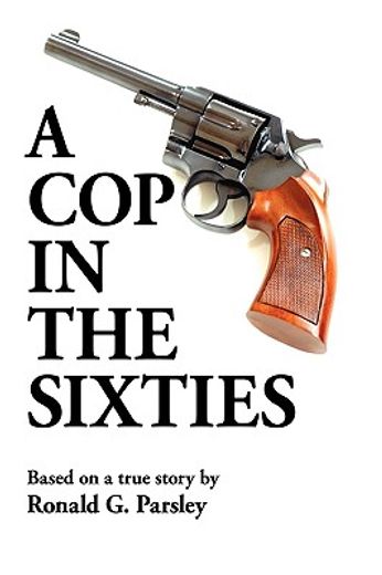 a cop in the sixties