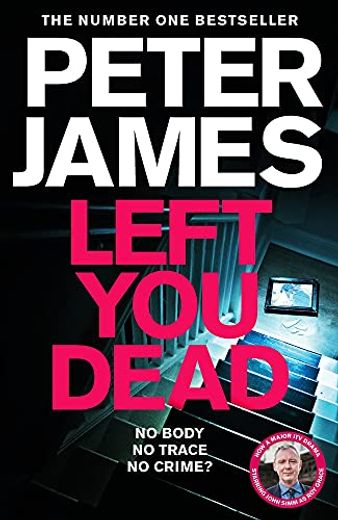 Left you Dead: 17 (Roy Grace) (in English)