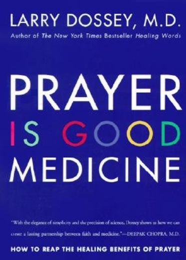 prayer is good medicine,how to reap the healing benefits of prayer