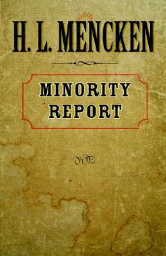 minority report,h. l. mencken´s nots