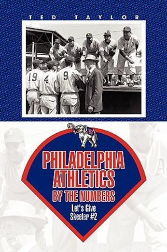 philadelphia athletics by the numbers (in English)