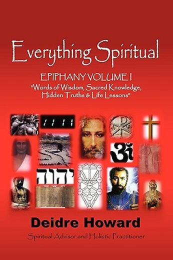 epiphany,words of wisdom, sacred knowledge, hidden truths & life lessons