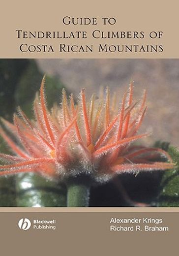 guide to tendrillate climbers of costa rican mountains