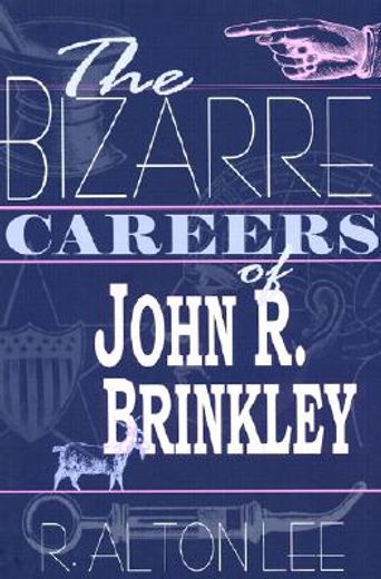 the bizarre careers of john r brinkley