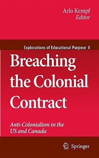 breaching the colonial contract,anti-colonialism in the us and canada