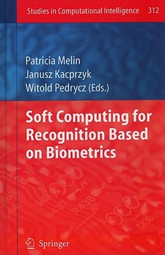 soft computing for recognition based on biometrics