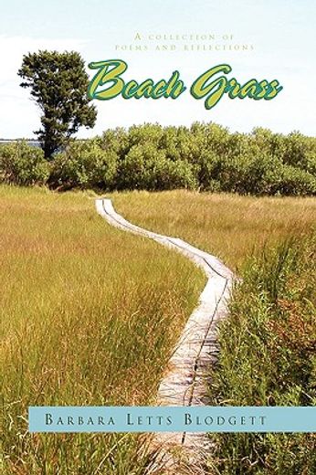 beach grass,a collection of poems and reflections