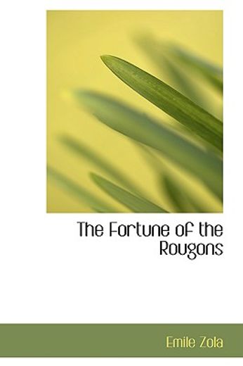 the fortune of the rougons