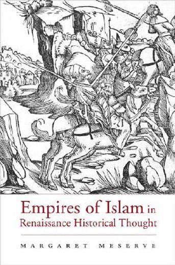 empires of islam in renaissance historical thought
