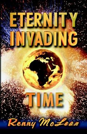 eternity invading time