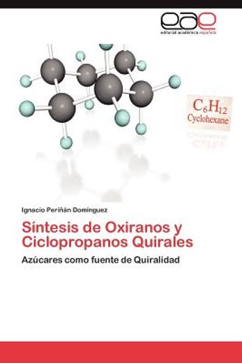 s ntesis de oxiranos y ciclopropanos quirales
