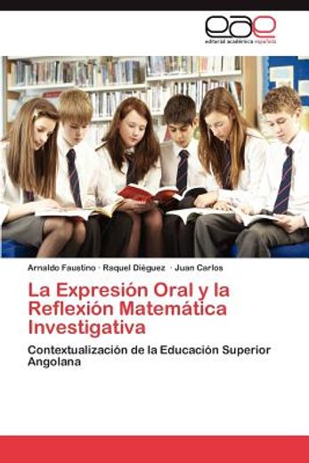 la expresi n oral y la reflexi n matem tica investigativa (in Spanish)