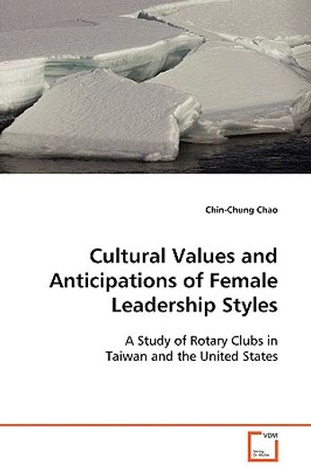 cultural values and anticipations of female leadership styles