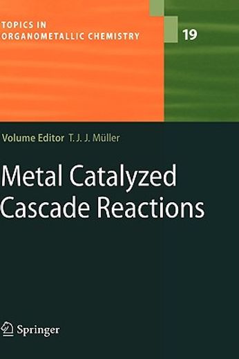 metal catalyzed cascade reactions (en Inglés)