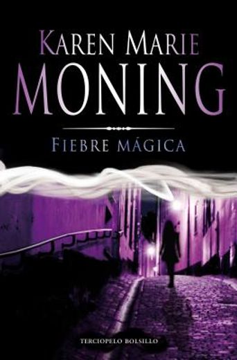 fiebre magica (saga fiebre 3) (in Spanish)