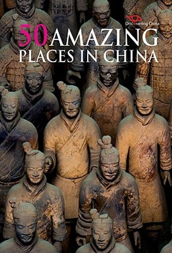 50 Amazing Places in China (en Inglés)