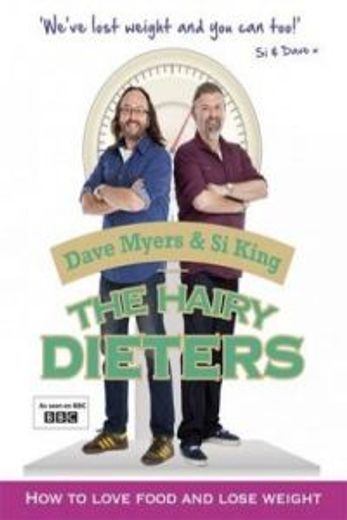 the hairy dieters: how to love food and lose weight. (en Inglés)