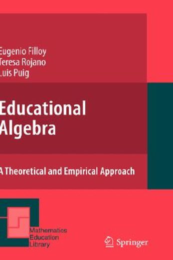 educational algebra,a theoretical and empirical approach