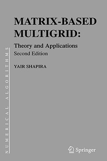 matrix-based multigrid,theory and applications