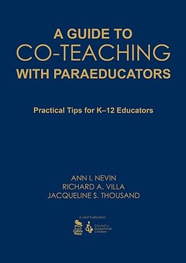a guide to co-teaching with paraeducators,practical tips for k-12 educators