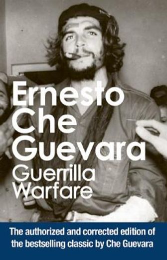 Guerrilla Warfare: Authorized Edition