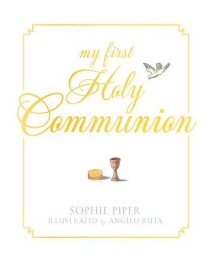 my first holy communion,prayers for a lifetime (en Inglés)