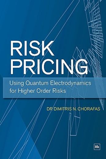 risk pricing,using quantum electrodynamics for higher order risks
