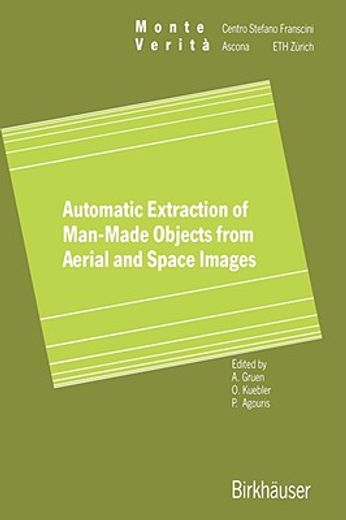 automatic extraction of man-made objects from aerial space images (in English)