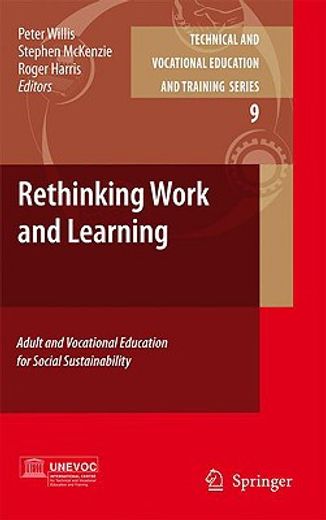 rethinking work and learning,adult and vocational education for social sustainability