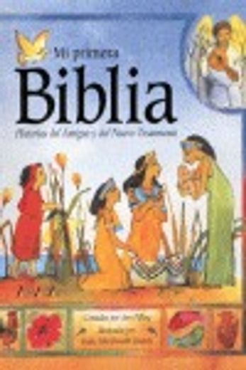 Mi primera biblia: Historias del Antiguo y del Nuevo Testamento (Oberon Junior)