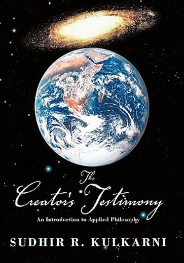 the creator`s testimony,an introduction to applied philosophy