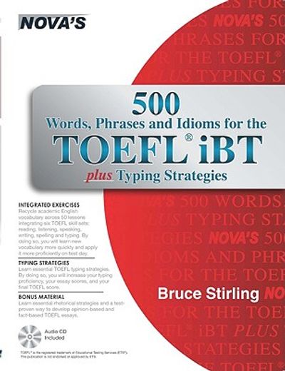 500 words, phrases, idioms for the toefll ibt plus typing strategies