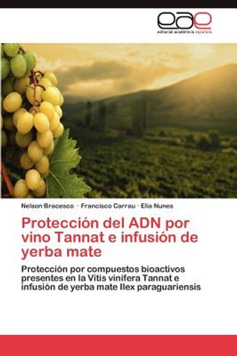 protecci n del adn por vino tannat e infusi n de yerba mate (in Spanish)