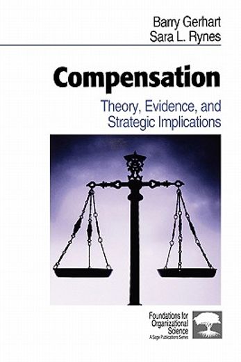 compensation,theory, evidence and strategic implications