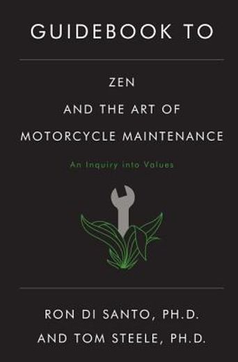 guid to zen and the art of motorcycle maintenance (en Inglés)
