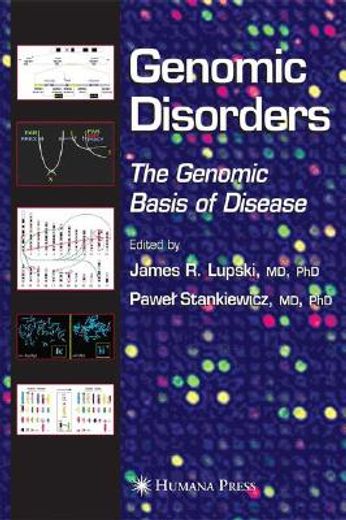 genomic disorders,the genomic basis of disease