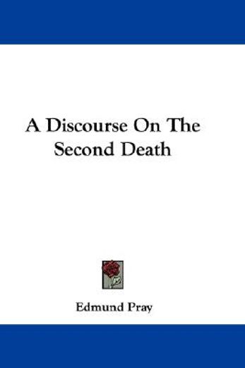 a discourse on the second death