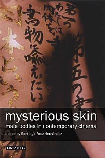 mysterious skin,male bodies in contemporary cinema