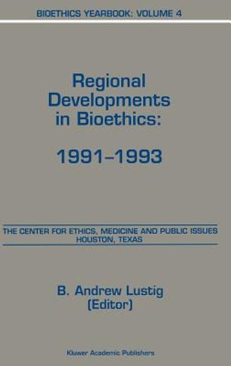 bioethics yearbook,regional developments in bioethics 1991-1993