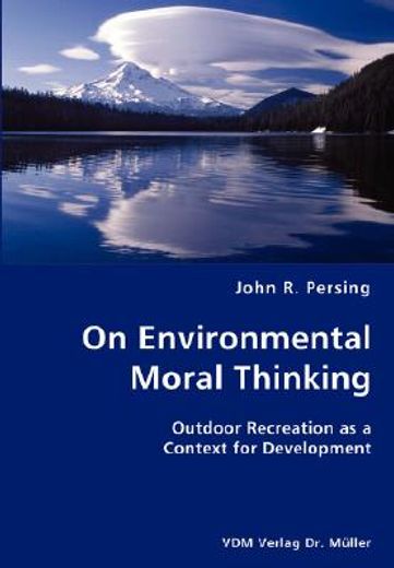 on environmental moral thinking- outdoor recreation as a context for development