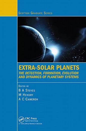 Extra-Solar Planets: The Detection, Formation, Evolution and Dynamics of Planetary Systems (en Inglés)