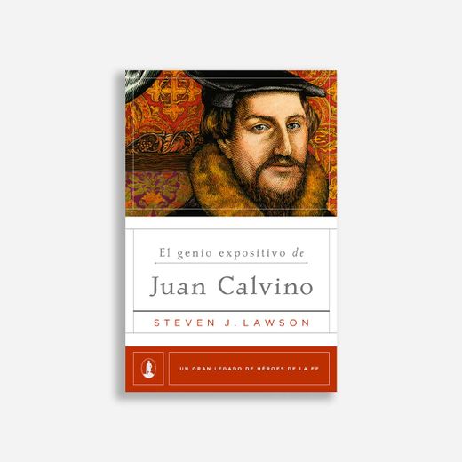 El Genio Expositivo de Juan Calvino (in Spanish)