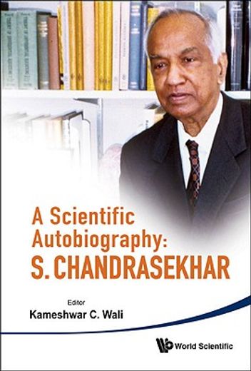 a scientific autobiography,s. chandrasekhar